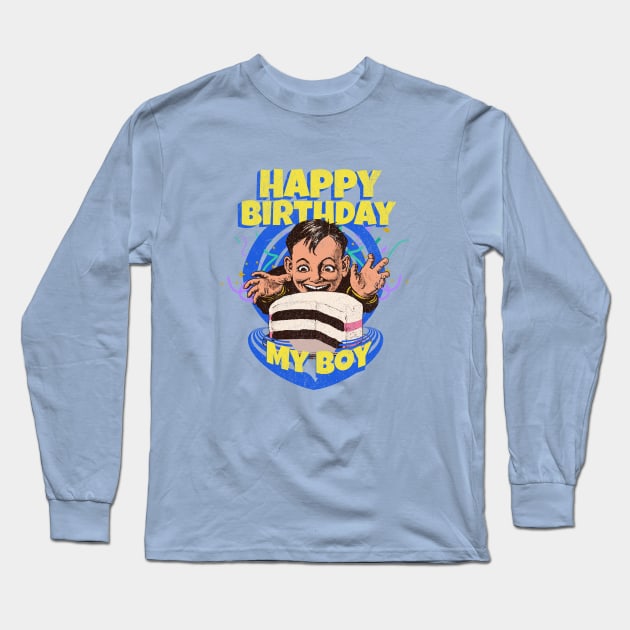 Happy birthday my boy Long Sleeve T-Shirt by J Best Selling⭐️⭐️⭐️⭐️⭐️